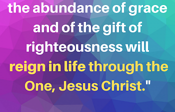 THE GIFT OF RIGHTEOUSNESS