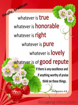 Philippians 4-8 Whatever Is Worthy Of Praise Think On These Things white.jpg