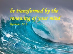 be-transformed-by-the-renewing-of-your-mind-e1440798932952-300x224.jpg