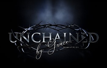 UnChained by Grace Ministries