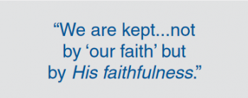 Kept By His FAITHFULLNESS.png Kept By His FAITHFULLNESS.png