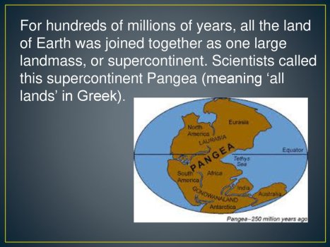 For+hundreds+of+millions+of+years,+all+the+land+of+Earth+was+joined+together+as+one+large+land...jpg