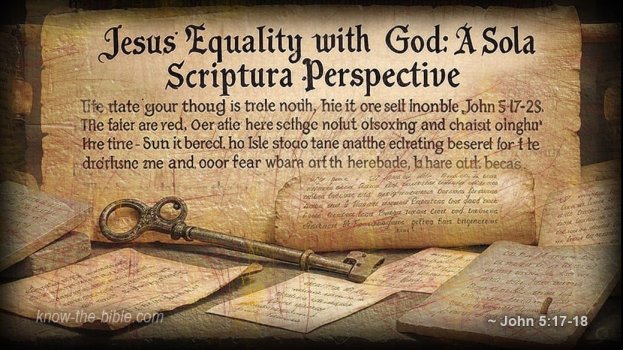 Jesus’ Equality with God: A Sola Scriptura Perspective