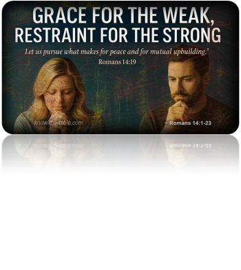 Grace for the Weak, Restraint for the Strong