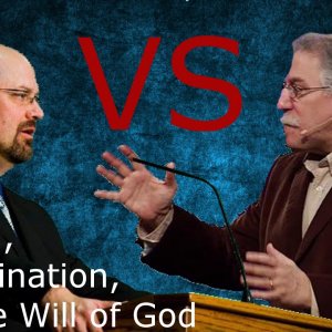 Dr. Michael Brown vs. Dr. James White on Predestination, Election, and the Will of God