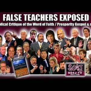 FALSE TEACHERS EXPOSED: Word of Faith/Prosperity Gospel | Justin Peters/SO4J-TV