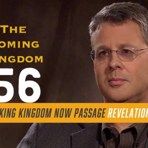 The Coming Kingdom Episode 56. Is Jesus Now Reigning on David's Throne?