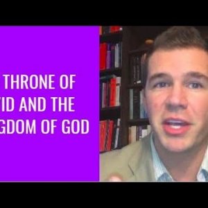 The Throne of David and the Kingdom of God