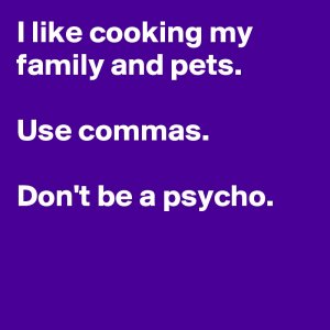 Use Commas!