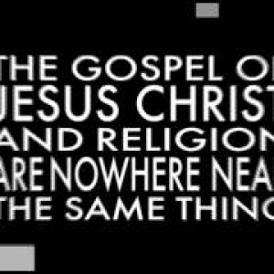 Religion and Jesus not the same