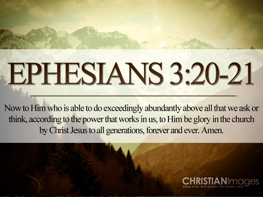1765168521-Free-Christian-Wallpaper-Ephesians-3-20-21.jpg