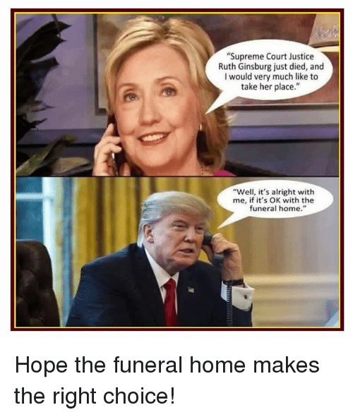 supreme-court-justice-ruth-ginsburg-just-died-and-i-would-27244852.png