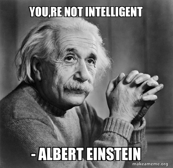 youre-not-intelligent.jpg