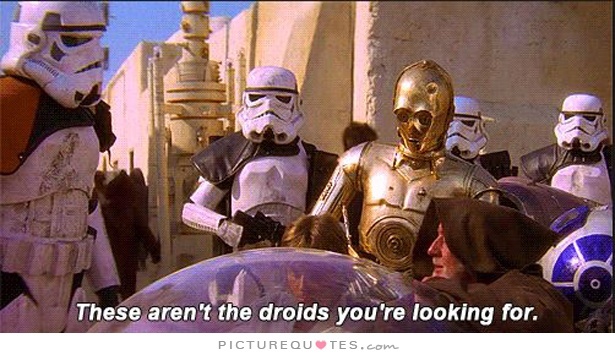 these-arent-the-droids-youre-looking-for-quote-1.jpg