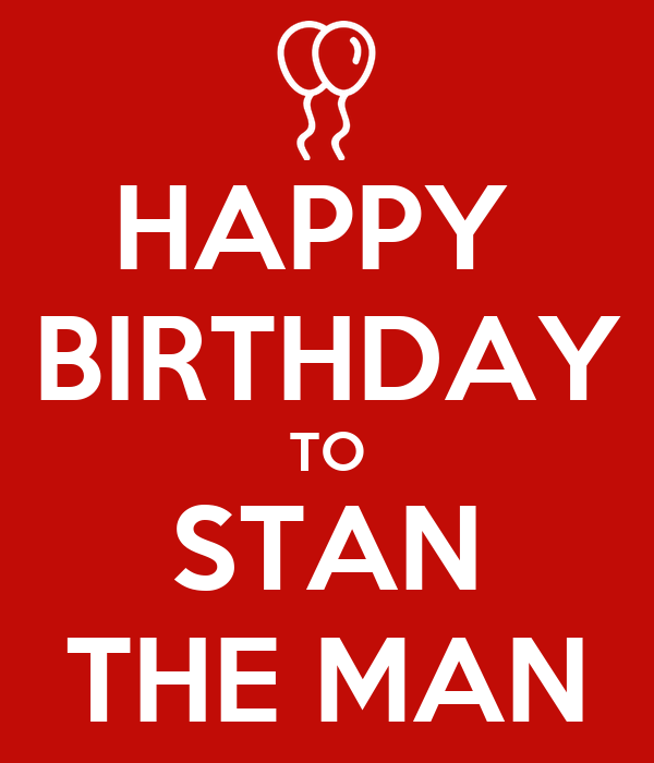 happy-birthday-to-stan-the-man.png