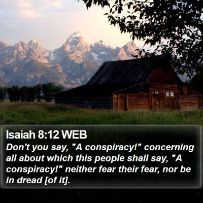 Isaiah-8-12-WEB-Don-t-you-say--A-conspiracy--concerning-all-I23008012-L01-TH.jpg