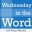 www.wednesdayintheword.com