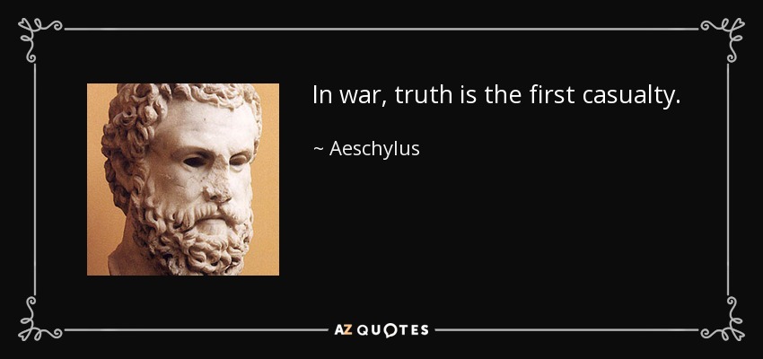 quote-in-war-truth-is-the-first-casualty-aeschylus-38-65-89.jpg