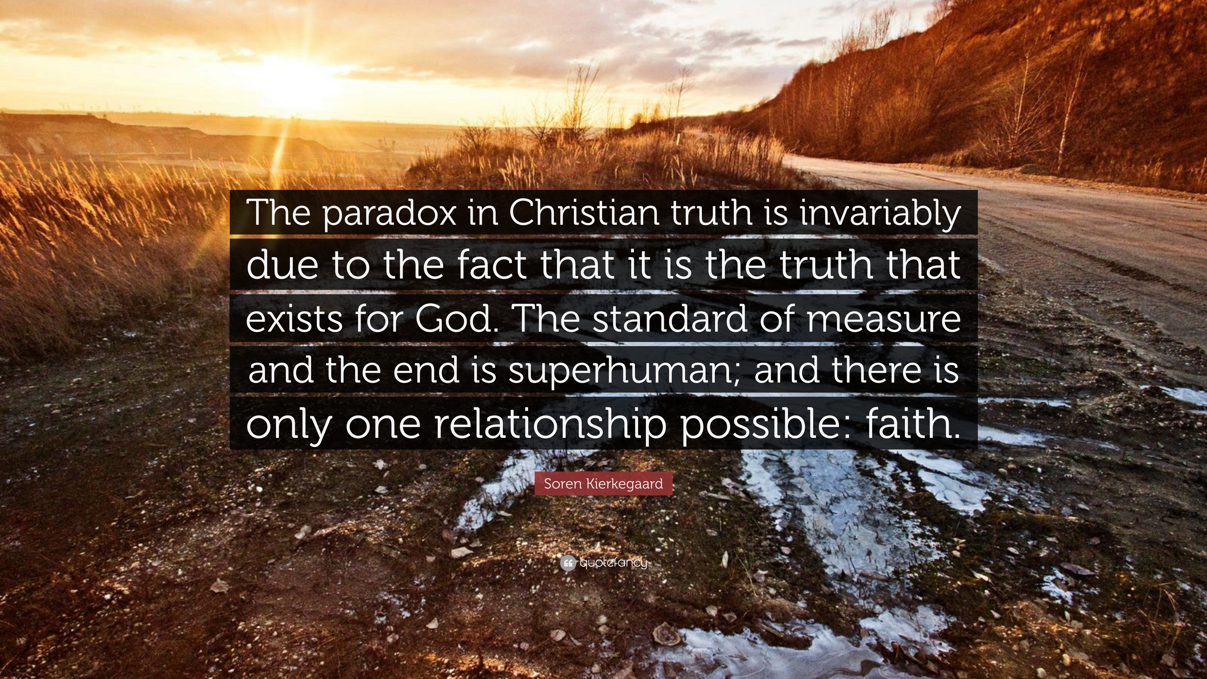247359-Soren-Kierkegaard-Quote-The-paradox-in-Christian-truth-is.jpg