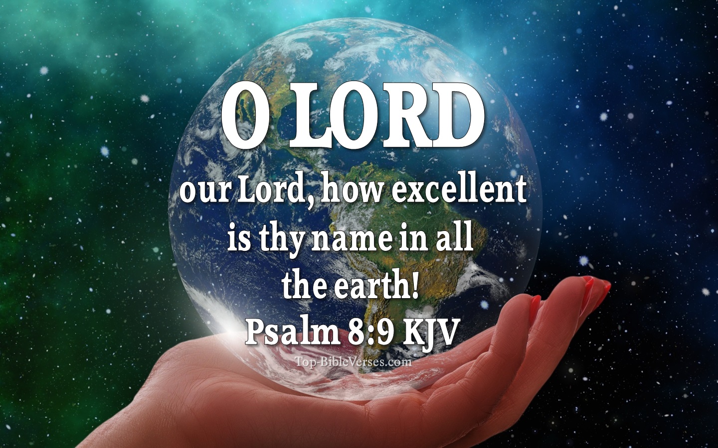 Psalm-8-9-O-LORD-our-Lord-how-excellent-is-thy-name-in-all-the-earth-1.jpg