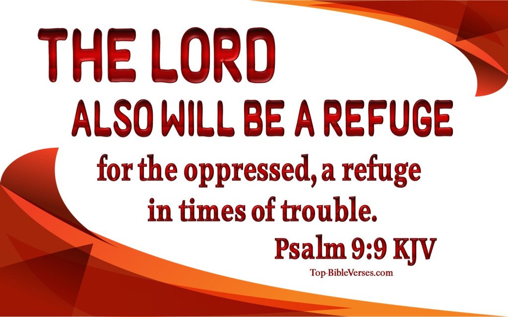 Psalm-9-9-The-LORD-also-will-be-a-refuge-for-the-oppressed-2.jpg