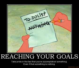 reaching-your-goals-goals-patrick-spongebob-nothing-demotivational-poster-1266203105.jpg
