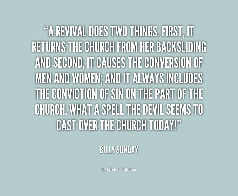 461063856-quote-Billy-Sunday-a-revival-does-two-things-first-it-170677.png