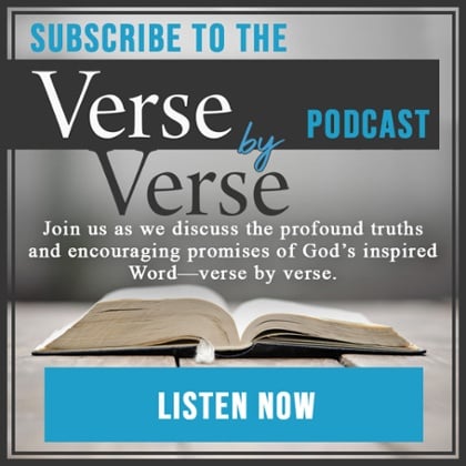 Subscribe to the Verse by Verse Podcast