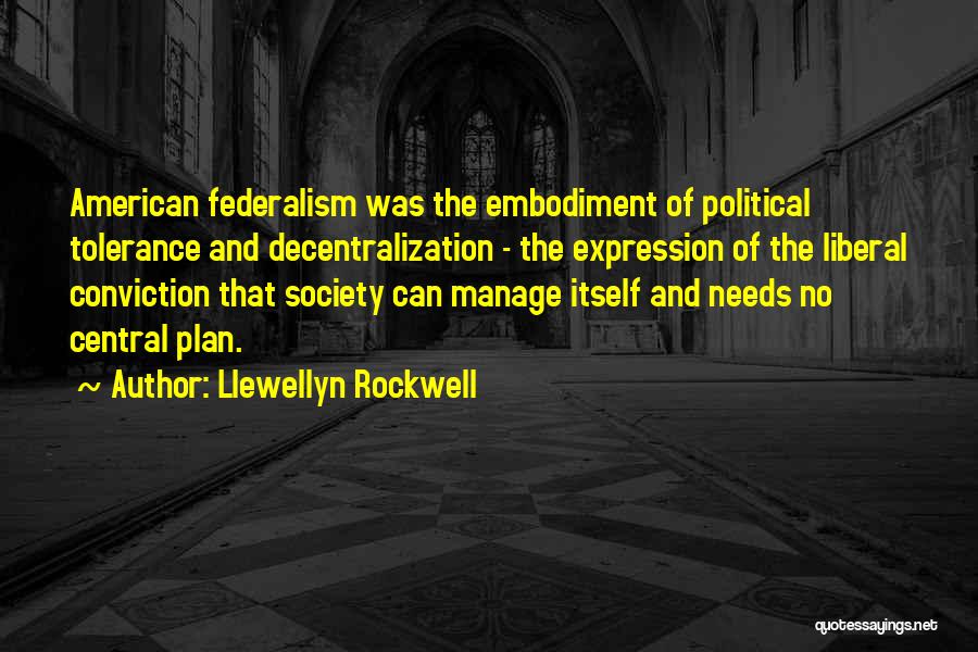 political-tolerance-quote-by-llewellyn-rockwell-1586406.jpg