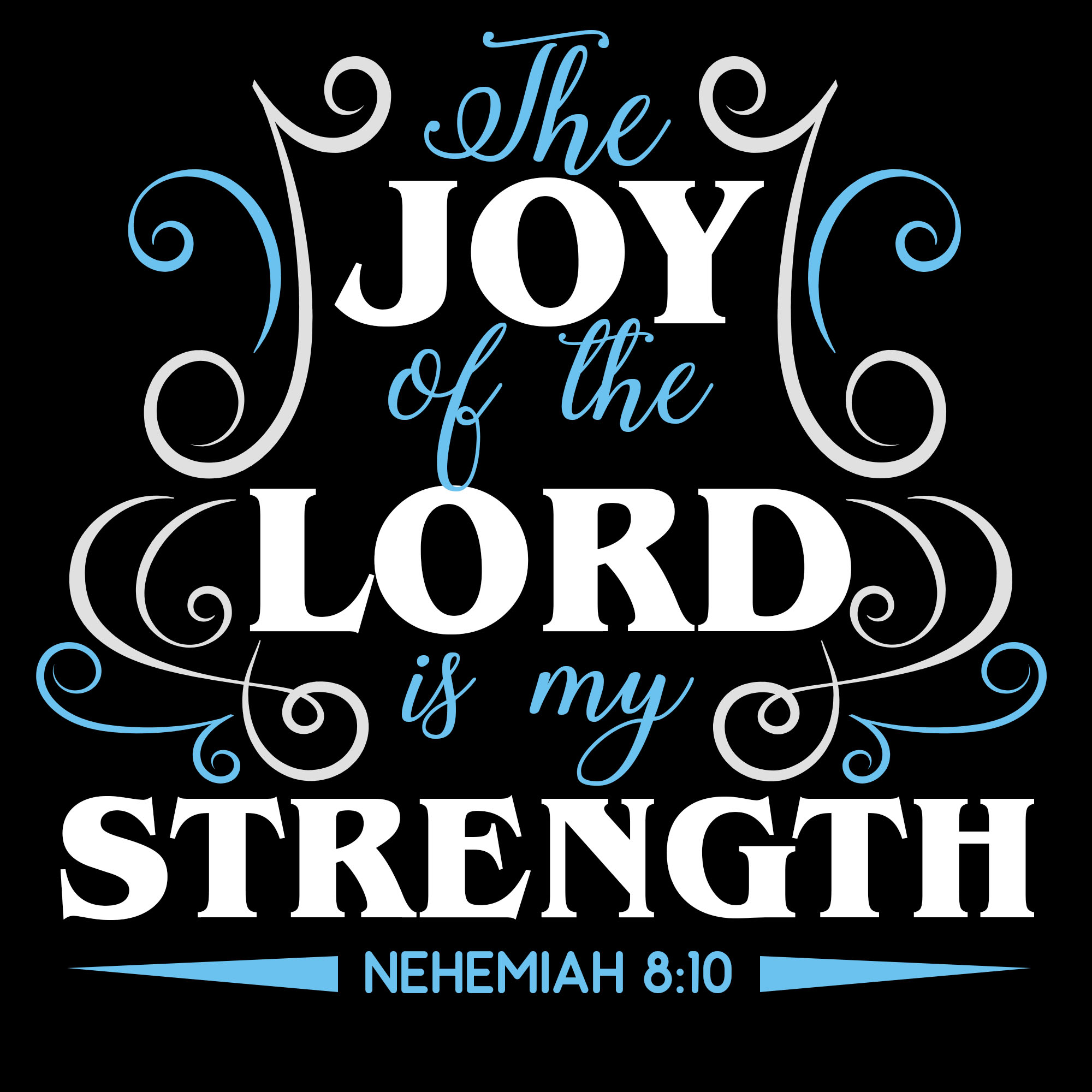 the-joy-of-the-lord-is-my-strength-vector.jpg
