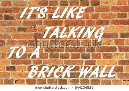 stock-photo-brick-wall-with-an-it-s-just-like-talking-to-a-brick-wall-concept-544134820.jpg