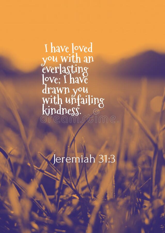 i-have-loved-you-everlasting-love-i-have-drawn-you-unfailing-kindness-bible-words-jeremiah-i-have-loved-you-191478277.jpg