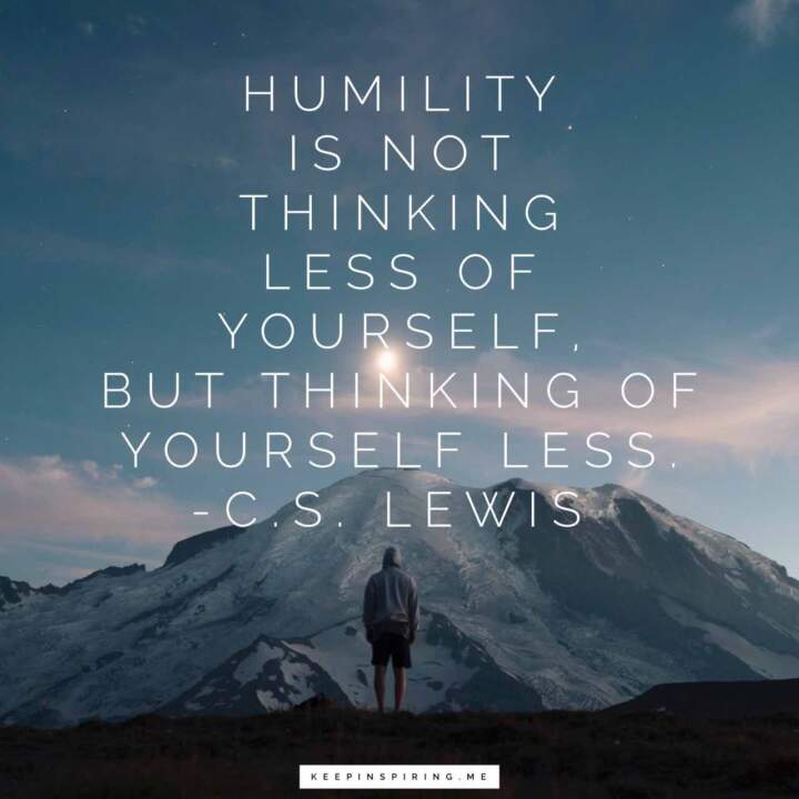 humility-is-not-thinking-less-of-yourself-cs-lewis-quote.jpg