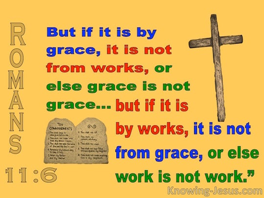 Romans-11-6-If-If-Is-By-Grace-It-Is-Not-By-Works-yellow-copy.jpg